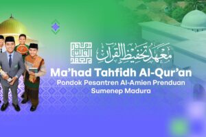 Penerimaan Santri Baru 2026: Membina Generasi Huffadz Berjiwa IMTAQ, Berwawasan IPTEK, dan Berkarakter Kepemimpinan